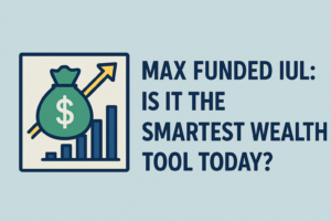 Max Funded IUL